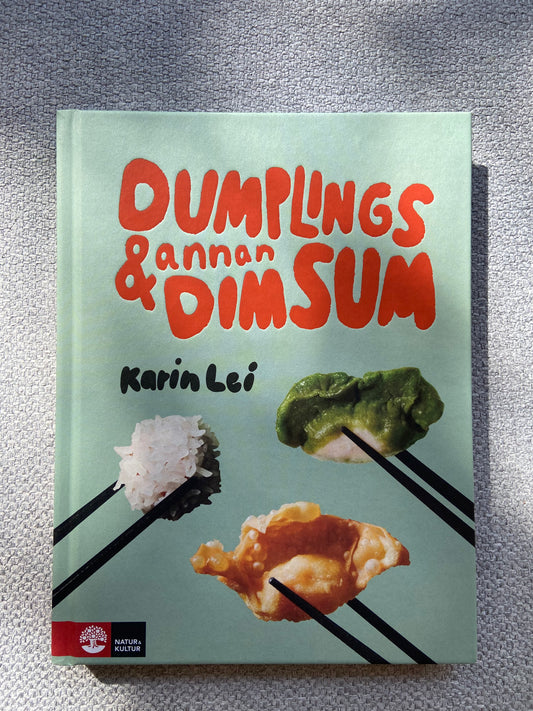 Dumplings & annan dim sum - Karin Lei